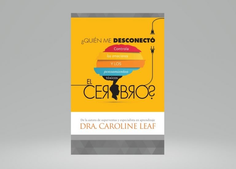 Qui N Me Desconect El Cerebro Caroline Leaf Librer A Cristiana Elim