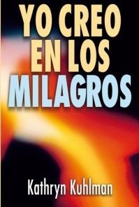 Yo creo en los milagros - Kathryn Kuhlman