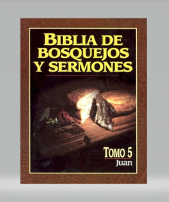 Biblia de bosquejos y sermones - Tomo 5: Juan