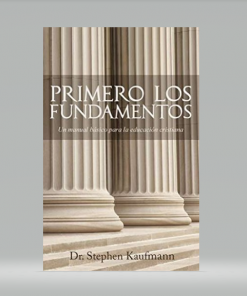 Primero los Fundamentos - Stephen Kaufmann