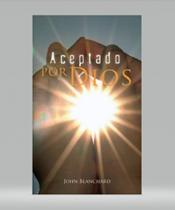 Aceptado Por Dios - John Blanchard