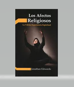 Los Afectos Religiosos - Jonathan Edwards