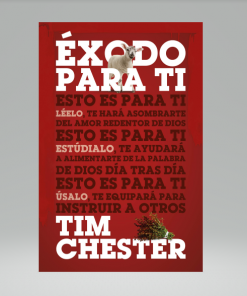 Éxodo para ti - Tim Chester