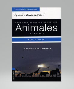 Sermones actuales sobre los animales en la Biblia - Kittim Silva