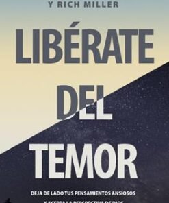 Libérate del Temor - Anderson Neil, Miller Rich