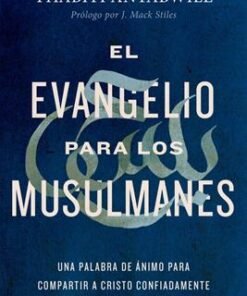 El Evangelio Para Los Musulmanes - Thabiti Anyabwile