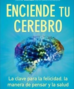 Enciende Tu Cerebro - Caroline Leaf