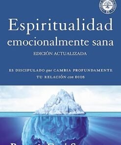 Espiritualidad emocionalmente sana - Peter Scazzero